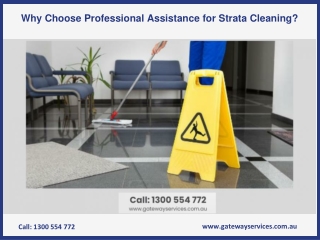 Why Choose Professional Assistance for Strata Cleaning?