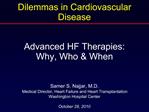 Dilemmas in Cardiovascular Disease