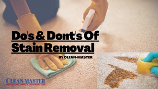 Do's & Dont's Of Stain Removal