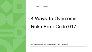 4 Ways To Overcome Roku Error Code 017