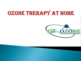 Ozone Therapy At Home