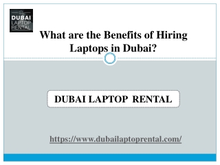 What are the Benefits of Hiring Laptops in Dubai?