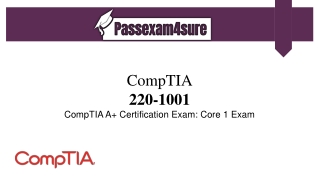 Boost preparation CompTIA 220-1001 Dumps - Passexam4sure.com