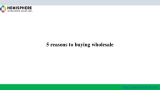 5 reasons to buying wholesale