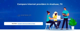 Compare internet providers in Anahuac, TX
