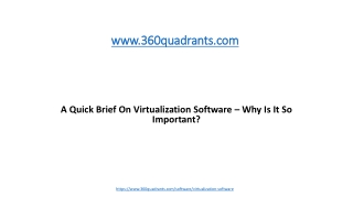 A Quick Brief On Virtualization Software – Why Is It So Important