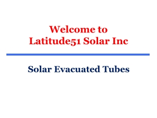 Solar Evacuated Tube
