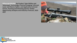 Riflescope Market Business Strategies, Technological Innovation, Trends & Top Pl