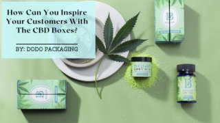 Proven Ways to Increase the Sales of your CBD Products Through Custom CBD Boxes