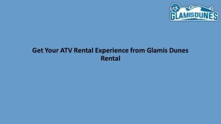 Get Your ATV Rental Experience from Glamis Dunes Rental