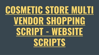 Cosmetic Store Multi Vendor Script - Scriptstore