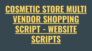 Cosmetic Store Multi Vendor Script - Scriptstore