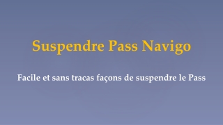Suspendre Pass Navigo