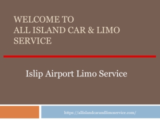 Islip Airport Limo Service