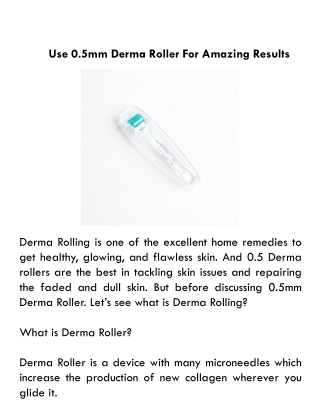 Use 0.5mm Derma Roller For Amazing Results