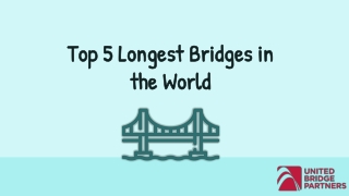 Top 5 Longest Bridges in the World