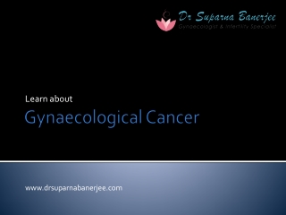 What Causes Gynaecologic Cancer?