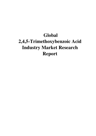 Global_245-Trimethoxybenzoic_Acid_Markets-Futuristic_Reports