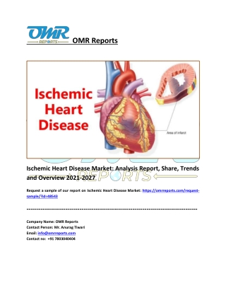 Ischemic Heart Disease Market: Analysis Report, Share, Trends and Overview 2021-