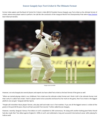 Sourav Ganguly Says Test Cricket Is The Ultimate Format