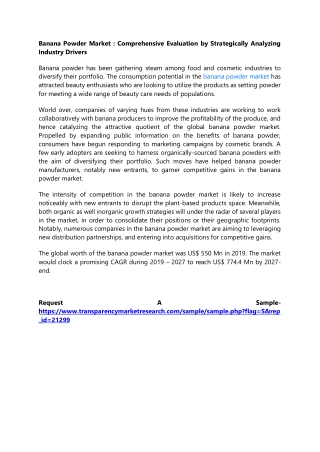 Banana Powder Market : Comprehensive Evaluation by Strategically Analyzing Indus