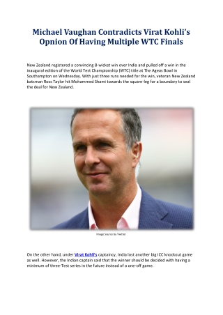 Michael Vaughan Contradicts Virat Kohli’s Opnion Of Having Multiple WTC Finals