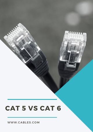 Cat5 cables Vs Cat6 Cables