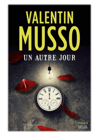 Un autre jour By Valentin Musso PDF Download