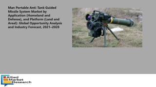 Man Portable Anti-Tank Guided Missile System Market