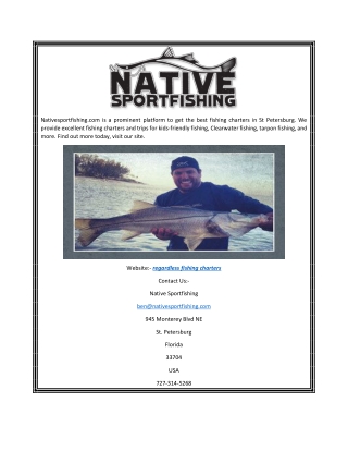 Regardless Fishing Charters | Nativesportfishing.com