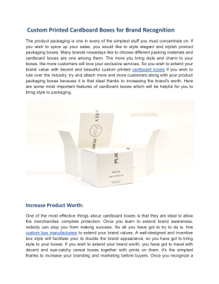 The Perfect and Stylish Custom Printed Cardboard Boxes for Brand Recognition.docx