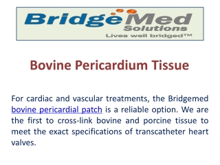 Bovine Pericardium Tissue