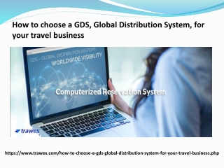 How to choose a GDS, Global Distribution System, for your travel business