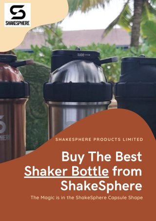 The Key Features of Shakesphere Protein Shaker Bottle