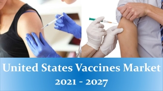 United States Vaccines Market – Massive Growth Ahead