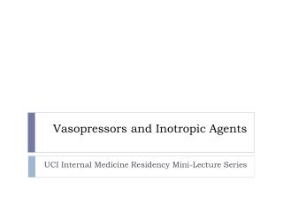 Vasopressors and Inotropic Agents