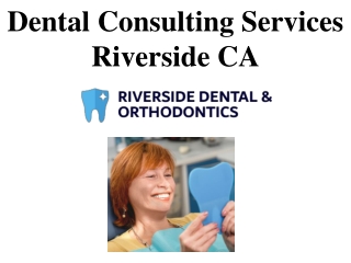 Dental Consulting Services Riverside CA