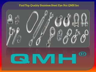Find Top Quality Stainless Steel Eye Nut QMH Inc