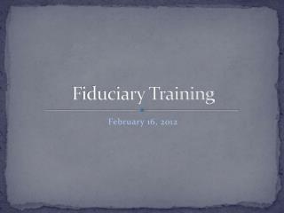 Fiduciary Training