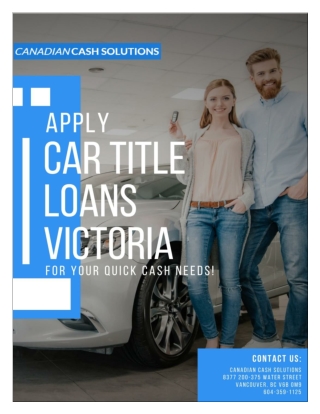 Car Title Loans Victoria fast and easy to qualify for quick cash