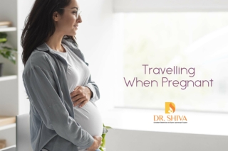 Travelling When Pregnant | Pregnancy Travel Tips | Dr Shiva
