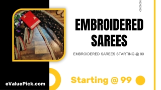 BUY EMBROIDERED SAREES STARTING @ 99 - eValuePick