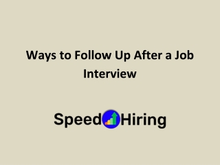 Ways to Follow Up After a Job Interview