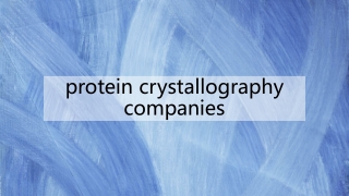 protein crystallography companies