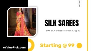BUY SILK SAREES STARTING @ 99 - eValuePick