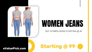 BUY WOMEN JEANS STARTING @ 99 - eValuePick