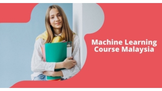 Machine Learning Course Malaysia