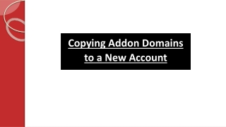 Copying Addon Domains to a New Account