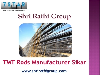 TMT Rods Manufacturer Sikar – Shri Rathi Group