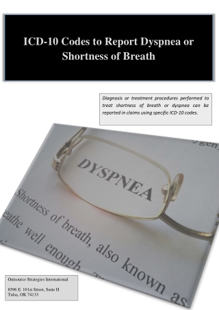 ICD-10 Codes to Report Dyspnea or Shortness of Breath